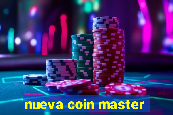 nueva coin master